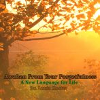 Awaken from Your Forgetfulness – Part Two